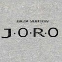 Bride Vuitton - Joro official audio