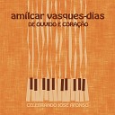 Am lcar Vasques Dias feat Ricardo Ribeiro - Que Amor N o Me Engana