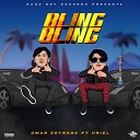 Omar Estrada feat Uriel Cabrera - Bling Bling