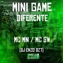 mc mn DJ Enzo Dz7 feat MC GW - Mini Game Diferente