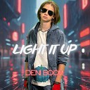 Deni Boom - Light It Up