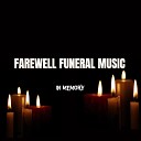 Farewell funeral music - Silence of the Soul