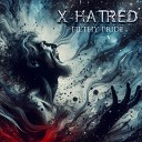 X Hatred - Filthy Pride