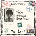 Taylan Serour - Me Leva