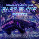 Freak1cy feat JAZZY NANU - Fast Flow Freeverse