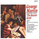 George Martin His Orchestra - And Your Bird Can Sing