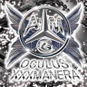 Oculus feat xxxmanera - AMG