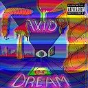 Axid Dream - По Ночам