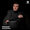 Komil Mirazizov - Мана манам