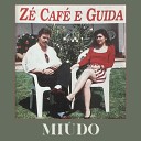Z Caf E Guida - O Meu Primeiro Amor