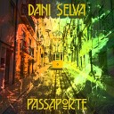 Dani Selva - Passaporte