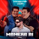 Lucas Akira e F bio Leozinn No Beat - Manera A Remix