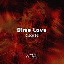 Dima Love - Disco 80 Radio Edit