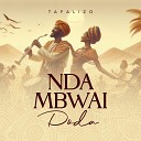 Tafalizo - Ndambwai Doda