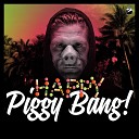 PIGGY BANG - Мы бухаем до утра prod by LVRY