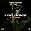 R2R Moe feat WhoRunIt - Run Down