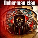 Doberman clan - Брейкбит из под бетонных…