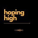 fibleyyy - Hoping High