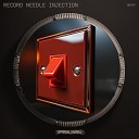 Record Needle Injection - Cheboutro