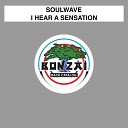 SoulWave - Will Be On My Way
