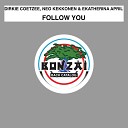 Dirkie Coetzee Neo Kekkonen and Ekatherina… - Follow You Marko Kantola Remix
