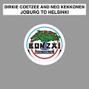 Dirkie Coetzee and Neo Kekkonen - Joburg To Helsinki NK Morphstep Edit