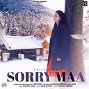 Priyanka Anurag Shergill - Sorry Maa