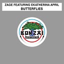 Zage feat Ekatherina April - Butterflies Original Mix