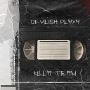 DEVILISH PLAYA - Killa Team