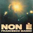 Francesco Manno - Milano ad Agosto