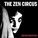 The Zen Circus - Way South