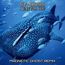Symbiosis - I Wait For You Magnetic Ghost Remix