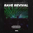 RubySnake - Rave Revival Extended Mix