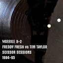 Freddie Fresh Tim Taylor Missile Records - Changeling