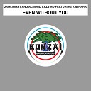 JamLimmat and Almond Cazvind feat Kiminara - Even Without You Original Mix