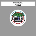 Hivanova - Pixels Hamza Khammessi 138 Remix