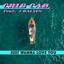 Denav Music - Just Wanna Love You J Balvin ft Cris Cab