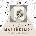 Marshlemon - T3NZU Balenciaga