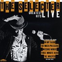 The Selecter - Out on the Streets Again