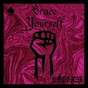 Btronik - Brace Yourself