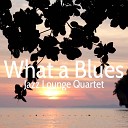 Jazz Lounge Quartet - Forever with Her