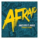 James Hype feat Harlee - Afraid Goodboys Extended Remix