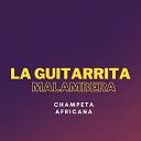 Champeta Mas Naa - La Guitarrita Malambera Champeta Africana
