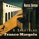 Marcus Llerena - Bagatela 1