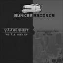 VAARENHEIT - Paranoid Original Mix