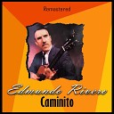 Edmundo Rivero - Nunca tuvo novio Remastered