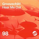 Groovechild - I Believe