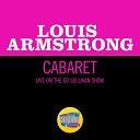 Louis Armstrong - Cabaret Live On The Ed Sullivan Show September 11…