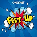 One Shot Br - Feet Up