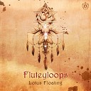 Fluteyloops - Lotus Floating